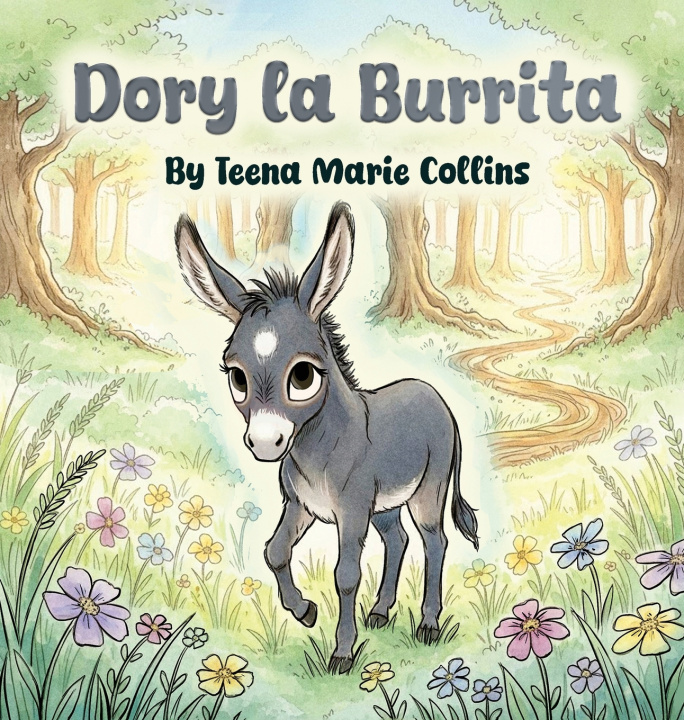 Книга Dory la Burrita Teena Marie Collins