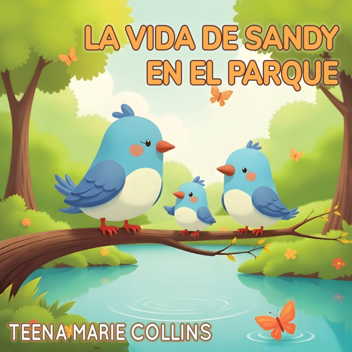 Carte La vida de Sandy en el parque Teena Marie Collins