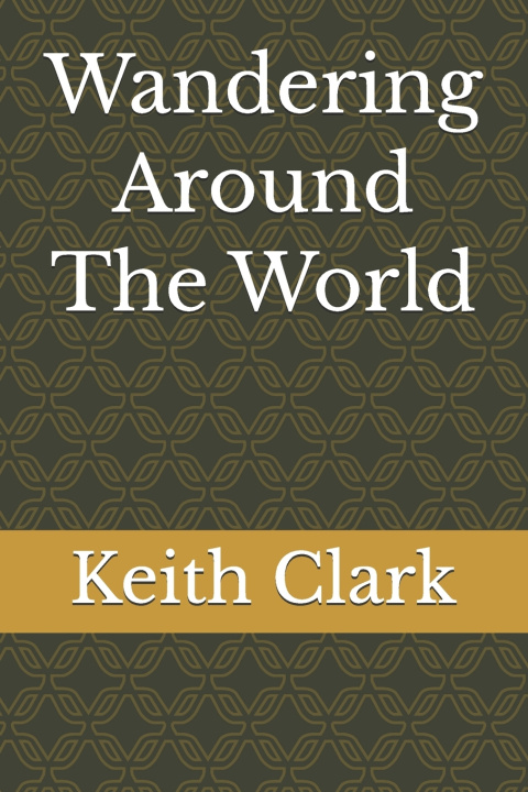 Carte Wandering Around The World Keith Clark