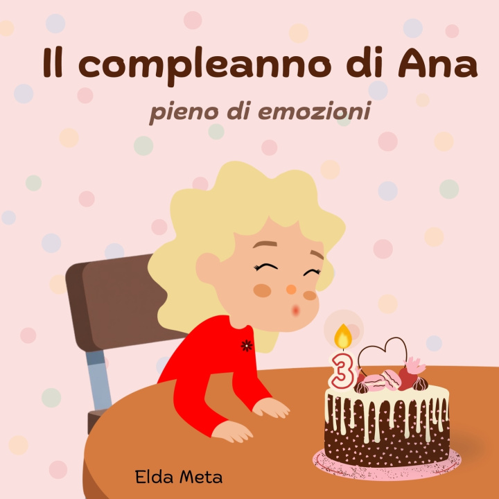 Книга Il compleanno di Ana Elda Meta