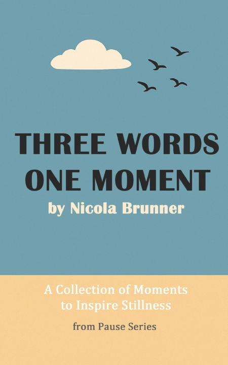 Livro Three Words, One Moment Nicola Brunner