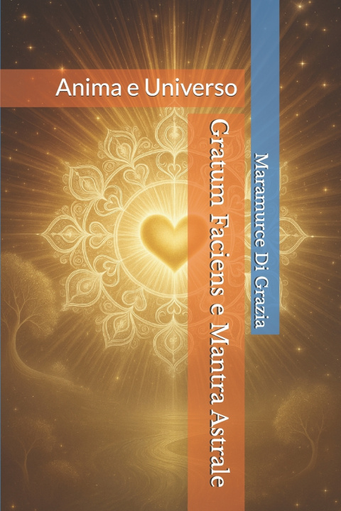 Livro Gratum Faciens e Mantra Astrale Maramurce Di Grazia