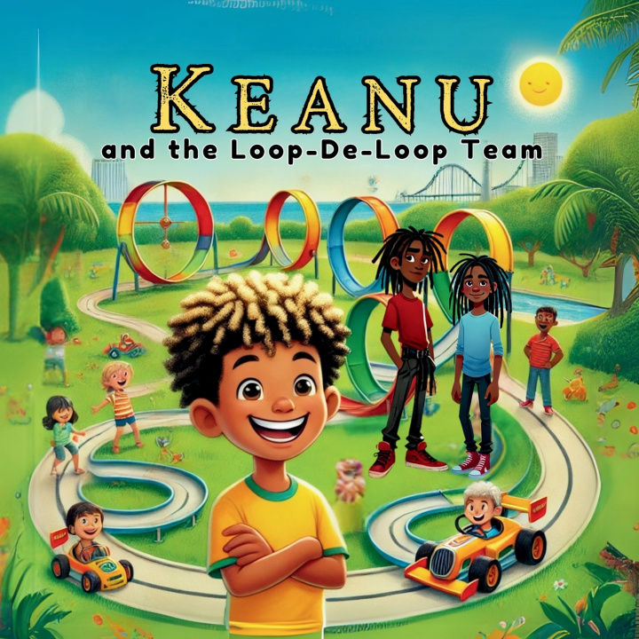 Livro Keanu and the Loop-de-Loop Team Kaya Houston