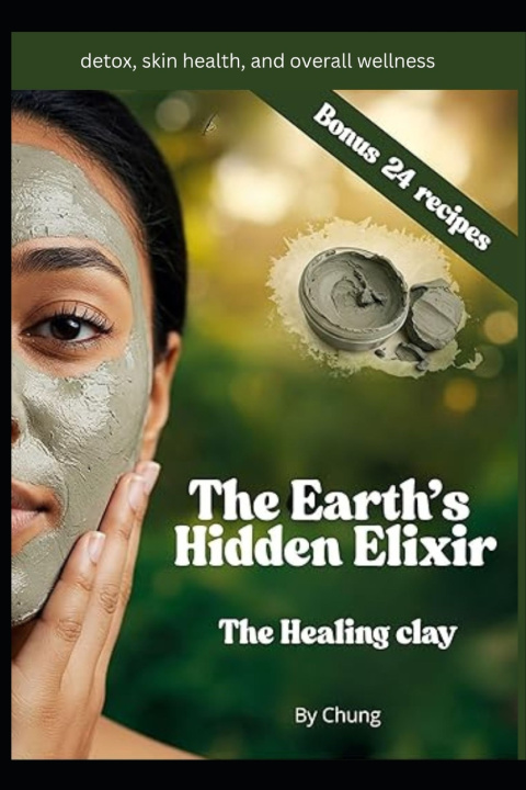 Книга The Earth's Hidden Elixir Chung Hechache