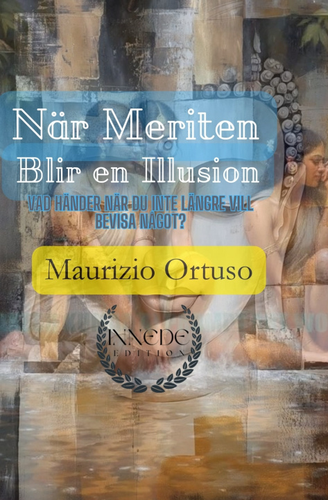 Livro När meriten blir en illusion Maurizio Ortuso