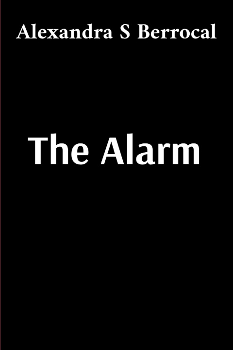 Książka The Alarm Alexandra S Berrocal