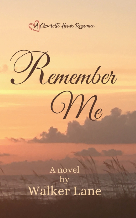 Book Remember Me Walker Lane