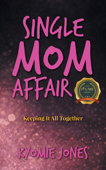 Livro Single Mom Affair Kyomie Jones