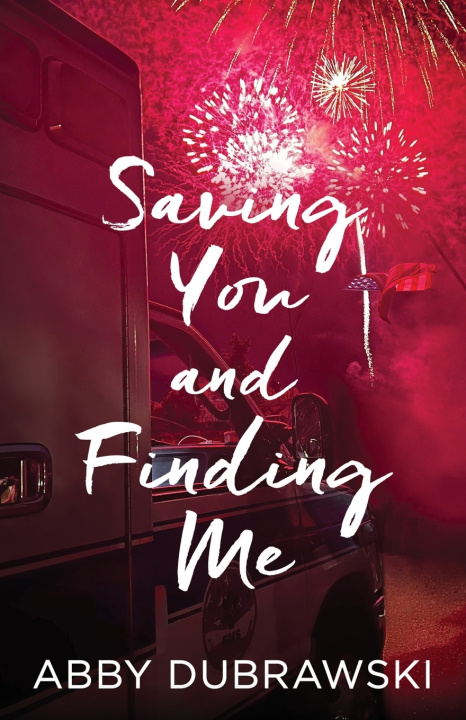 Book Saving You and Finding Me Abby Dubrawski