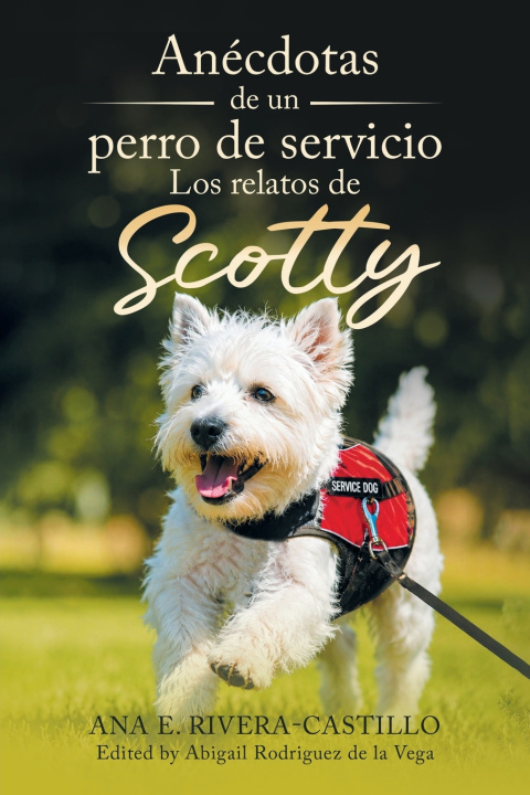 Libro Stories of Scotty Ana E. Rivera-Castillo