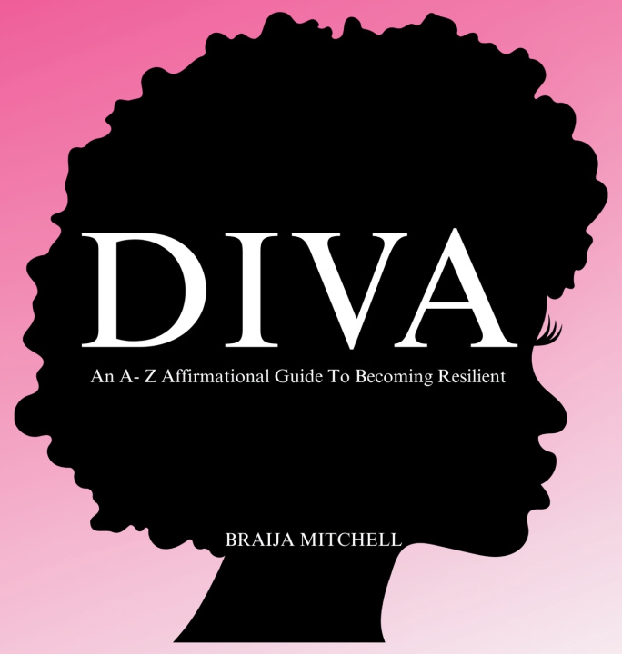 Książka Diva | An A - Z Affirmational Guide to Resilience Braija Mitchell