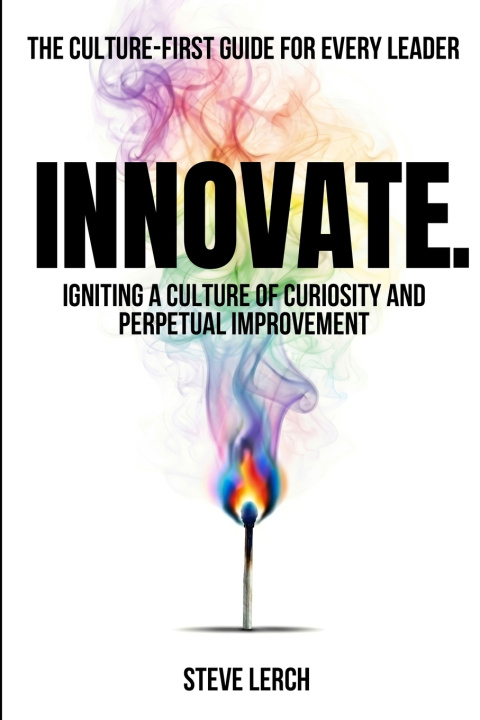 Книга Innovate Steve Lerch