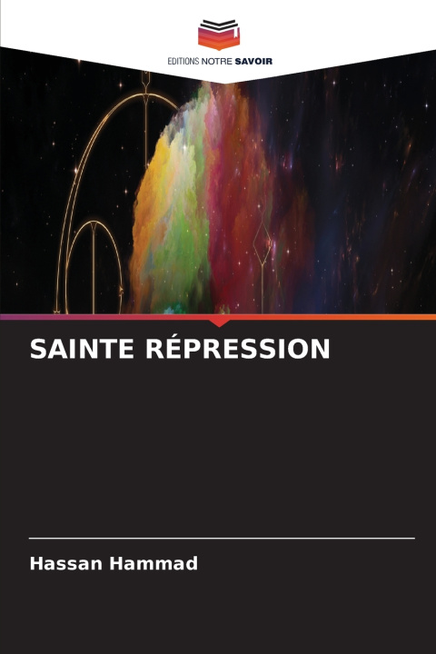 Boek SAINTE RÉPRESSION Hassan Hammad