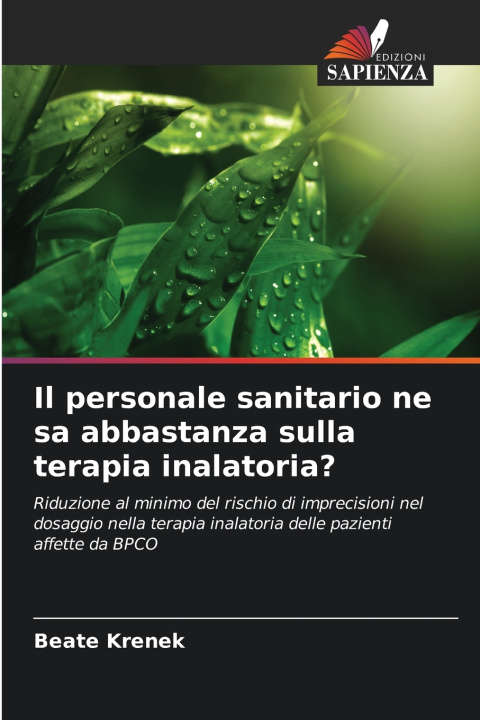 Buch Il personale sanitario ne sa abbastanza sulla terapia inalatoria? Beate Krenek