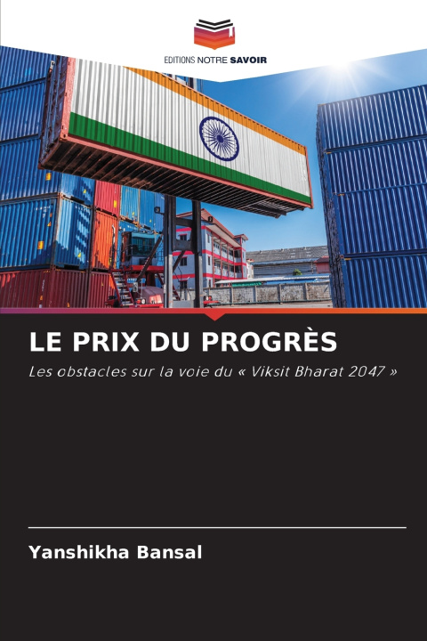 Kniha LE PRIX DU PROGRÈS Yanshikha Bansal