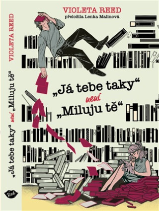 Kniha "Já tebe" neznamená "miluju tě". Violeta Reed