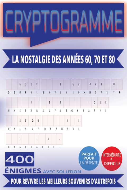 Kniha LA NOSTALGIE DES ANNÉES 60, 70 ET 80 EN CRYPTOGRAMMES BRAIN XTRA