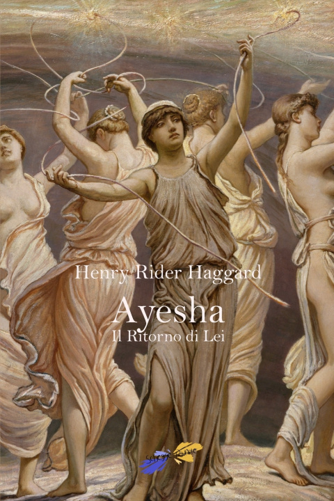 Kniha Ayesha Henry Rider Haggard