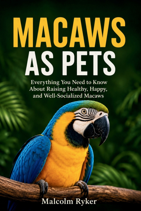 Boek MACAWS AS PETS Malcolm Ryker