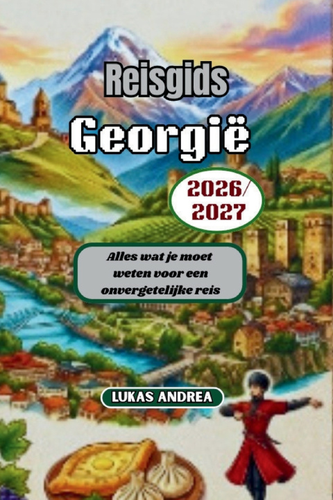 Libro Reisgids Georgië 2026/2027 Lukas Andrea