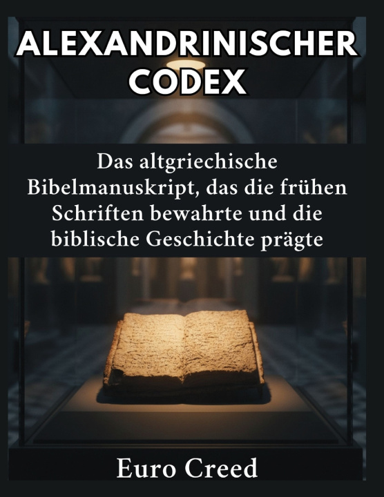 Könyv Alexandrinischer Codex Euro Creed