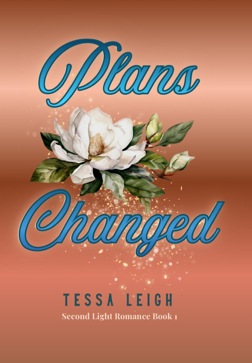 Kniha Plans Changed Tessa Leigh