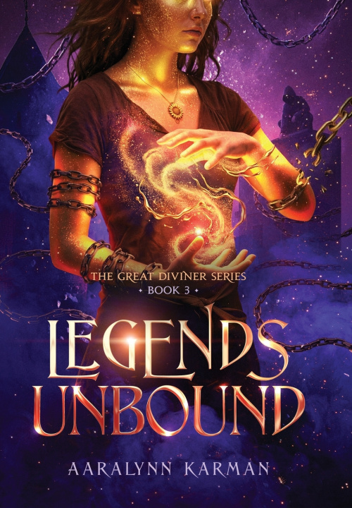Kniha Legends Unbound Aaralynn Karman