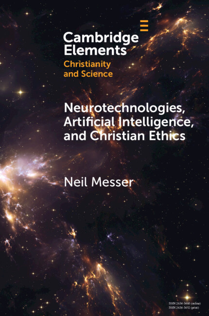 Knjiga Neurotechnologies, Artificial Intelligence, and Christian Ethics Neil Messer