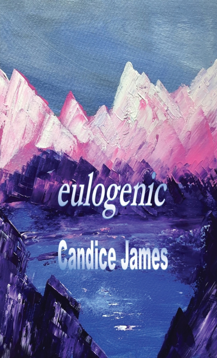 Kniha eulogenic Candice Bow James