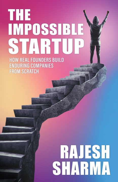 Boek THE IMPOSSIBLE STARTUP Rajesh Sharma