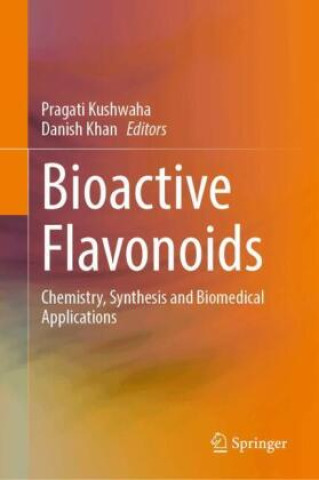 Book Bioactive Flavonoids Pragati Kushwaha