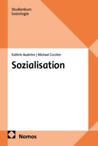 Boek Sozialisation Kathrin Audehm