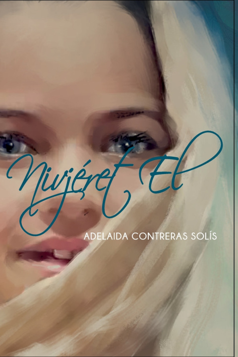 Knjiga Nivjéret El Adelaida Contreras Solís