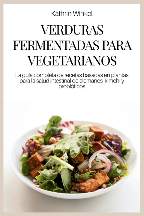 Livro VERDURAS FERMENTADAS PARA VEGETARIANOS Kathrin Winkel