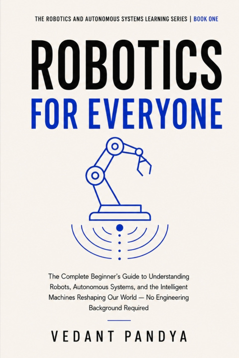 Kniha Robotics for Beginners Vedant Pandya