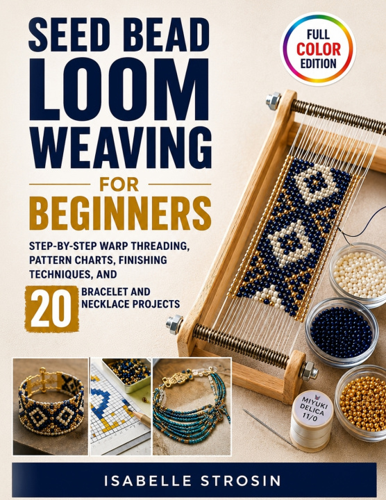 Livro Seed Bead Loom Weaving for Beginners Isabelle Strosin