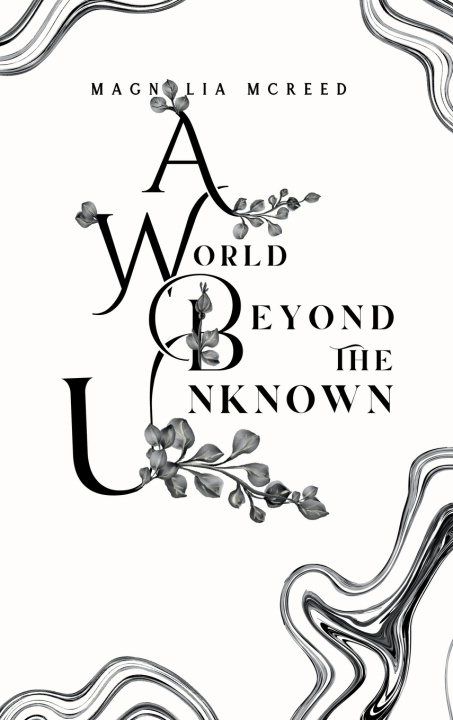 Kniha A World Beyond the Unknown Magnolia McReed