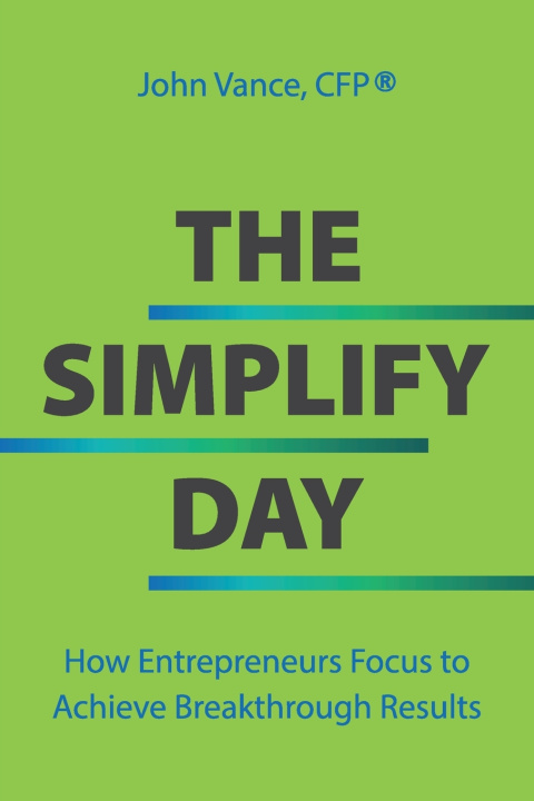 Kniha The Simplify Day John Vance