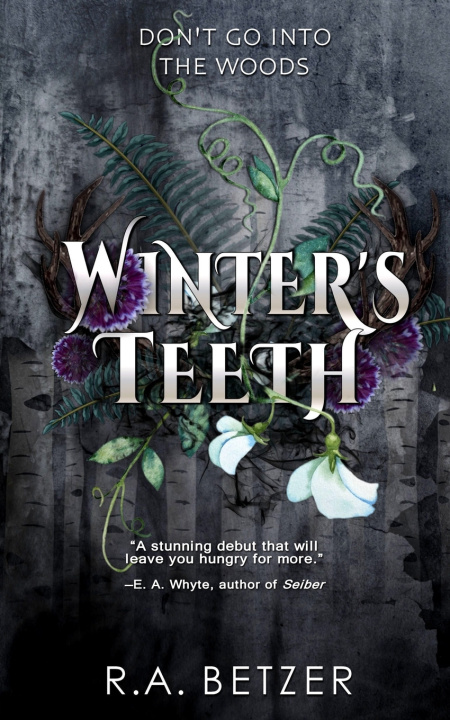 Book Winter's Teeth R.A. Betzer