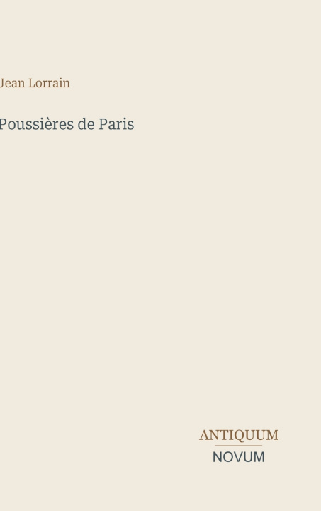 Knjiga Poussières de Paris Jean Lorrain