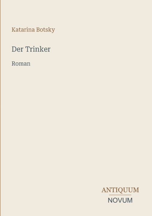 Kniha Der Trinker Katarina Botsky