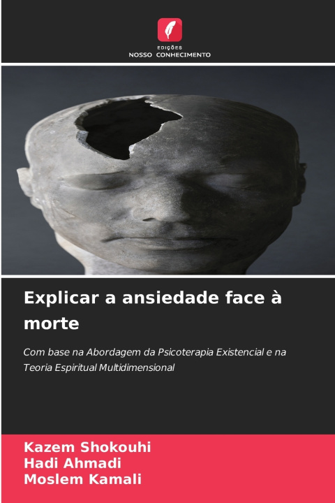 Книга Explicar a ansiedade face à morte Kazem Shokouhi