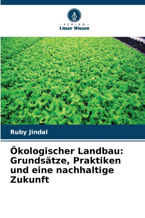 Könyv Ökologischer Landbau Ruby Jindal