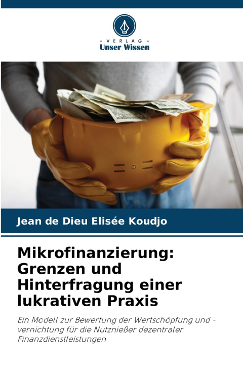 Книга Mikrofinanzierung Jean de Dieu Elisée Koudjo
