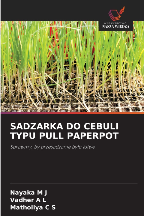 Könyv SADZARKA DO CEBULI TYPU PULL PAPERPOT Nayaka M J