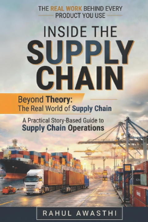 Книга INSIDE THE SUPPLY CHAIN Rahul Awasthi