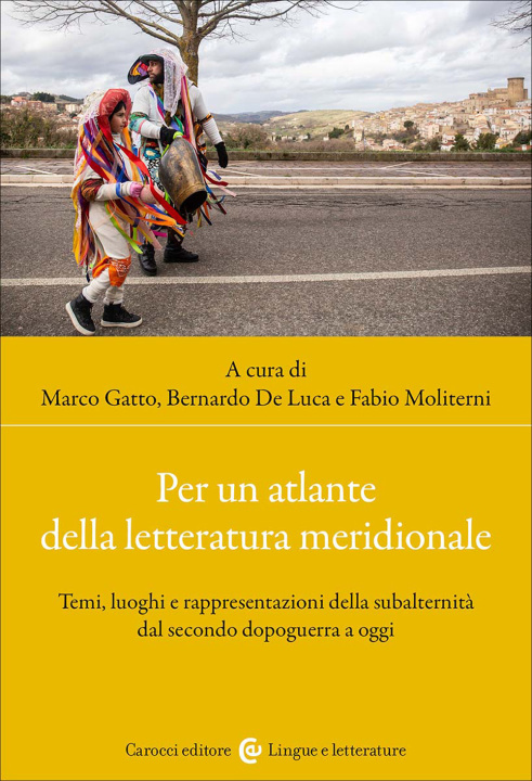 Boek Per un atlante della letteratura meridionale. Temi, luoghi e rappresentazioni della subalternità dal secondo dopoguerra a oggi 