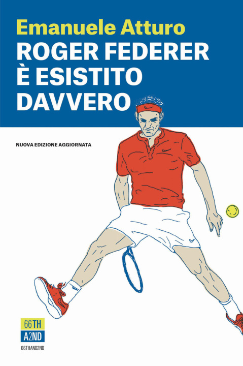 Книга Roger Federer è esistito davvero Emanuele Atturo
