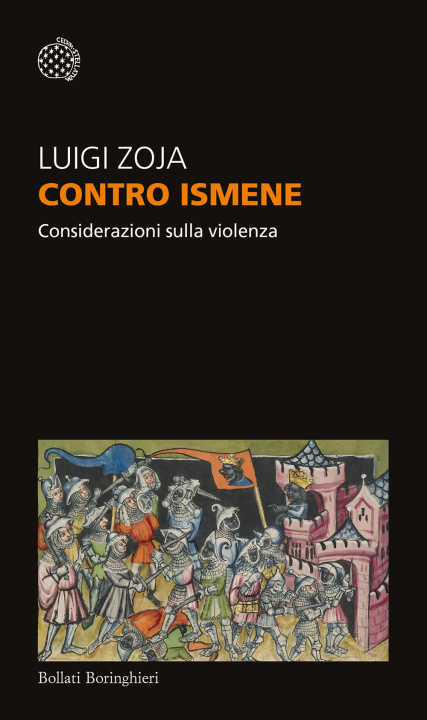 Książka Contro Ismene. Considerazioni sulla violenza Luigi Zoja