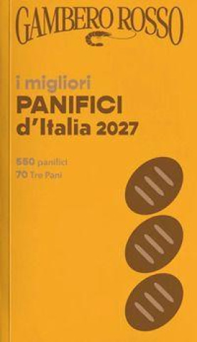 Kniha Pane & panettieri d'Italia 2027 